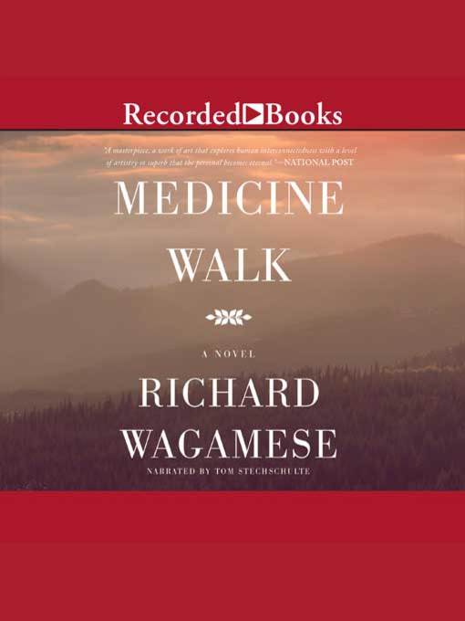 Title details for Medicine Walk by Richard Wagamese - Available
